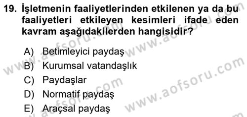 İşletme İlkeleri Dersi 2023 - 2024 Yılı (Vize) Ara Sınav Soruları 19. Soru