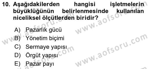 İşletme İlkeleri Dersi 2023 - 2024 Yılı Yaz Okulu Sınav Soruları 10. Soru
