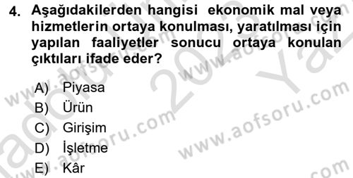İşletme İlkeleri Dersi 2023 - 2024 Yılı Yaz Okulu Sınav Soruları 4. Soru