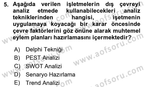 İşletme İlkeleri Dersi 2023 - 2024 Yılı Yaz Okulu Sınav Soruları 5. Soru