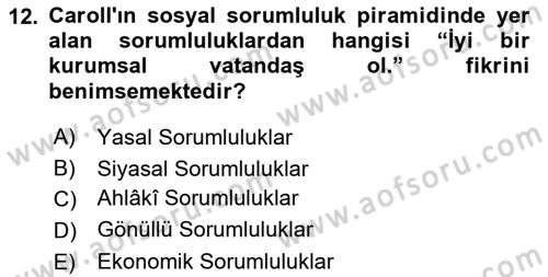 İşletme İlkeleri Dersi 2024 - 2025 Yılı (Vize) Ara Sınav Soruları 12. Soru