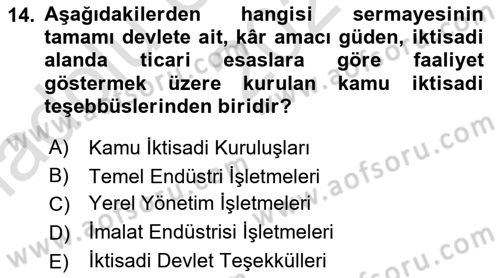 İşletme İlkeleri Dersi 2024 - 2025 Yılı (Vize) Ara Sınav Soruları 14. Soru