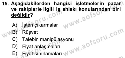 İşletme İlkeleri Dersi 2024 - 2025 Yılı (Vize) Ara Sınav Soruları 15. Soru
