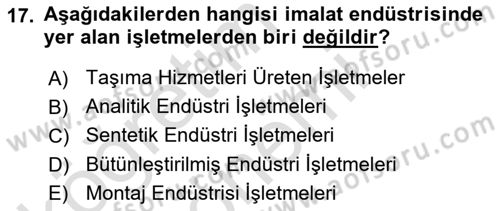 İşletme İlkeleri Dersi 2024 - 2025 Yılı (Vize) Ara Sınav Soruları 17. Soru