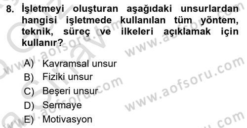 İşletme İlkeleri Dersi 2024 - 2025 Yılı (Vize) Ara Sınav Soruları 8. Soru