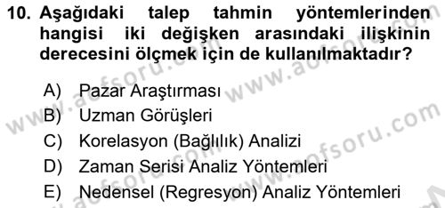 İşletme İlkeleri Dersi 2024 - 2025 Yılı (Final) Dönem Sonu Sınav Soruları 10. Soru