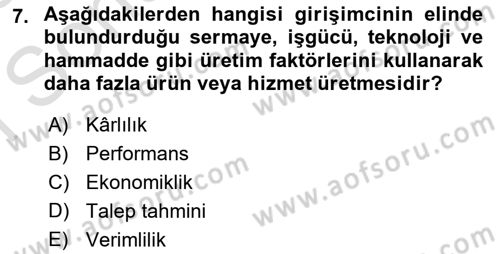 İşletme İlkeleri Dersi 2024 - 2025 Yılı (Final) Dönem Sonu Sınav Soruları 7. Soru