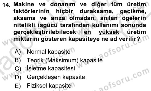 İşletme İlkeleri Dersi 2024 - 2025 Yılı Yaz Okulu Sınav Soruları 14. Soru