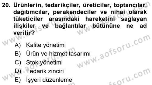 İşletme İlkeleri Dersi 2024 - 2025 Yılı Yaz Okulu Sınav Soruları 20. Soru