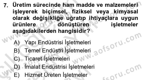 İşletme İlkeleri Dersi 2024 - 2025 Yılı Yaz Okulu Sınav Soruları 7. Soru