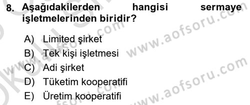 İşletme İlkeleri Dersi 2024 - 2025 Yılı Yaz Okulu Sınav Soruları 8. Soru