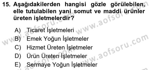 İşletme İlkeleri Dersi 2025 - 2026 Yılı (Vize) Ara Sınav Soruları 15. Soru