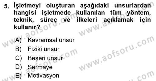 İşletme İlkeleri Dersi 2025 - 2026 Yılı (Vize) Ara Sınav Soruları 5. Soru