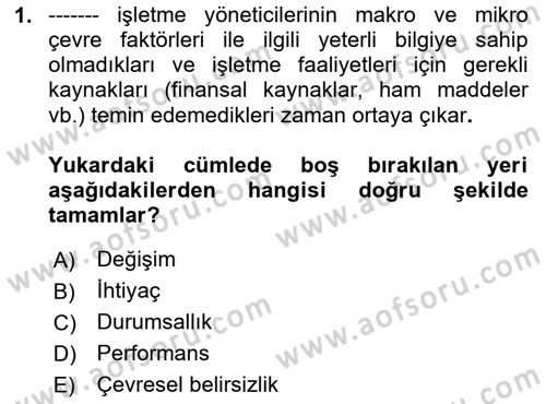İşletme İlkeleri Dersi 2025 - 2026 Yılı (Final) Dönem Sonu Sınav Soruları 1. Soru