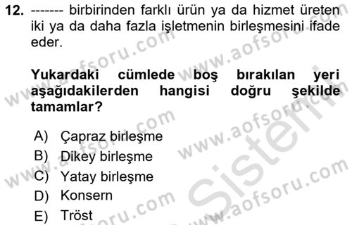 İşletme İlkeleri Dersi 2025 - 2026 Yılı (Final) Dönem Sonu Sınav Soruları 12. Soru
