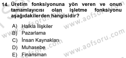 İşletme İlkeleri Dersi 2025 - 2026 Yılı (Final) Dönem Sonu Sınav Soruları 14. Soru