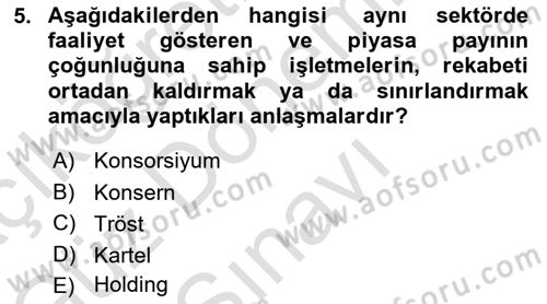 İşletme İlkeleri Dersi 2025 - 2026 Yılı (Final) Dönem Sonu Sınav Soruları 5. Soru