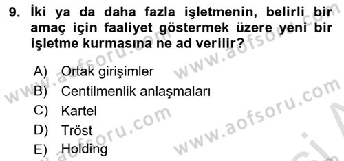 İşletme İlkeleri Dersi 2025 - 2026 Yılı (Final) Dönem Sonu Sınav Soruları 9. Soru