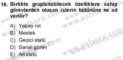 İşletme Fonksiyonları Dersi 2013 - 2014 Yılı Tek Ders Sınav Soruları 16. Soru