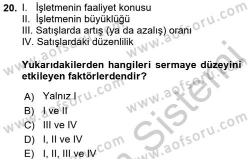 İşletme Fonksiyonları Dersi 2016 - 2017 Yılı (Vize) Ara Sınav Soruları 20. Soru