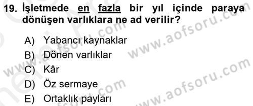 İşletme Fonksiyonları Dersi 2017 - 2018 Yılı (Vize) Ara Sınavı 19. Soru