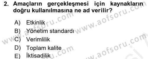 İşletme Fonksiyonları Dersi 2017 - 2018 Yılı (Vize) Ara Sınavı 2. Soru