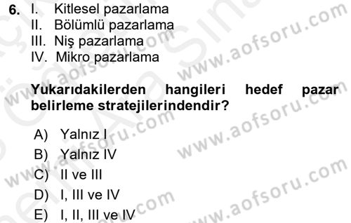 İşletme Fonksiyonları Dersi 2017 - 2018 Yılı (Vize) Ara Sınavı 6. Soru