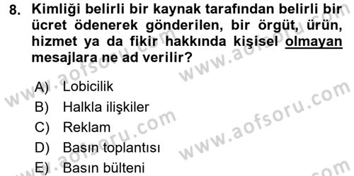 İşletme Fonksiyonları Dersi 2017 - 2018 Yılı (Vize) Ara Sınavı 8. Soru