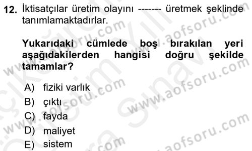 İşletme Fonksiyonları Dersi 2018 - 2019 Yılı (Vize) Ara Sınavı 12. Soru