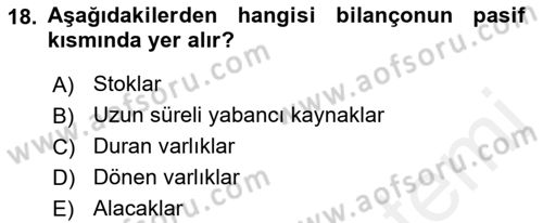 İşletme Fonksiyonları Dersi 2018 - 2019 Yılı (Vize) Ara Sınavı 18. Soru