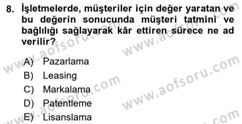 İşletme Fonksiyonları Dersi 2018 - 2019 Yılı (Vize) Ara Sınavı 8. Soru