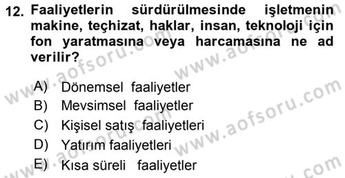 İşletme Fonksiyonları Dersi 2018 - 2019 Yılı Yaz Okulu Sınavı 12. Soru