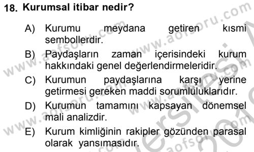 İşletme Fonksiyonları Dersi 2018 - 2019 Yılı Yaz Okulu Sınavı 18. Soru