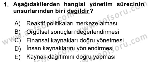 İşletme Fonksiyonları Dersi 2024 - 2025 Yılı (Final) Dönem Sonu Sınav Soruları 1. Soru