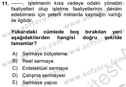 İşletme Fonksiyonları Dersi 2024 - 2025 Yılı (Final) Dönem Sonu Sınav Soruları 11. Soru