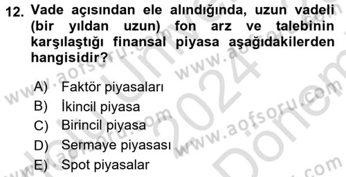 İşletme Fonksiyonları Dersi 2024 - 2025 Yılı (Final) Dönem Sonu Sınav Soruları 12. Soru