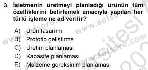 İşletme Fonksiyonları Dersi 2024 - 2025 Yılı (Final) Dönem Sonu Sınav Soruları 3. Soru