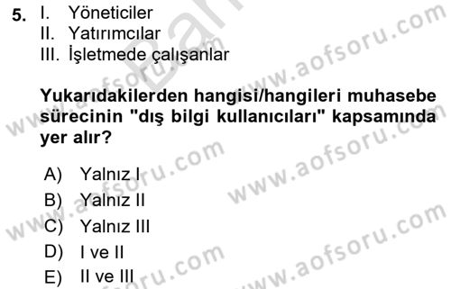 İşletme Fonksiyonları Dersi 2024 - 2025 Yılı (Final) Dönem Sonu Sınav Soruları 5. Soru