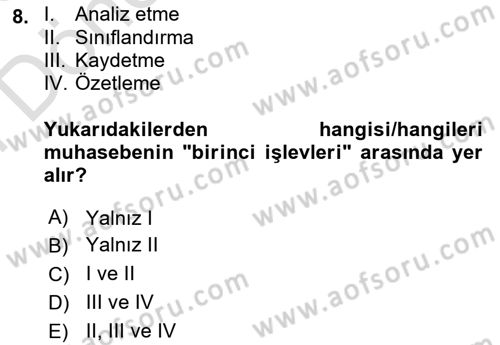 İşletme Fonksiyonları Dersi 2024 - 2025 Yılı (Final) Dönem Sonu Sınav Soruları 8. Soru