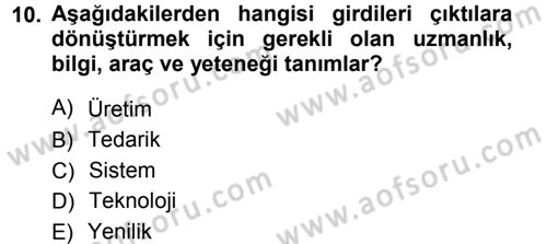Genel İşletme Dersi Ara Sınavı Deneme Sınav Soruları 10. Soru