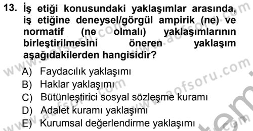 Genel İşletme Dersi 2012 - 2013 Yılı (Vize) Ara Sınav Soruları 13. Soru