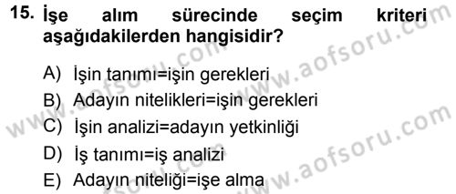 Genel İşletme Dersi 2012 - 2013 Yılı (Final) Dönem Sonu Sınav Soruları 15. Soru