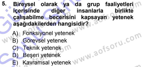 Genel İşletme Dersi 2012 - 2013 Yılı (Final) Dönem Sonu Sınav Soruları 5. Soru