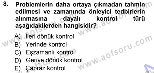 Genel İşletme Dersi 2012 - 2013 Yılı (Final) Dönem Sonu Sınav Soruları 8. Soru