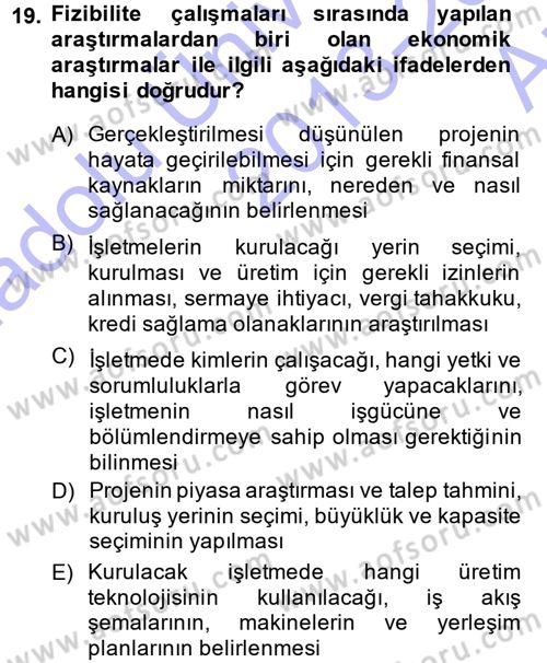 Genel İşletme Dersi 2013 - 2014 Yılı (Vize) Ara Sınav Soruları 19. Soru