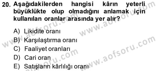 Genel İşletme Dersi 2013 - 2014 Yılı (Final) Dönem Sonu Sınav Soruları 20. Soru