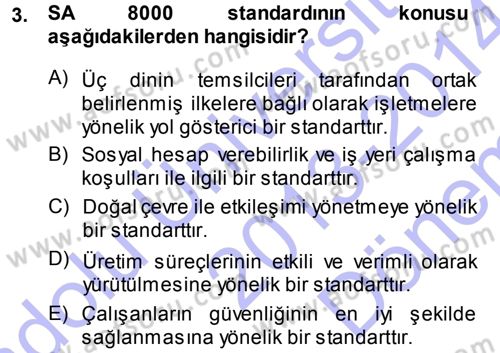 Genel İşletme Dersi 2013 - 2014 Yılı (Final) Dönem Sonu Sınav Soruları 3. Soru