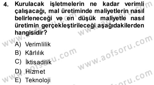 Genel İşletme Dersi 2013 - 2014 Yılı (Final) Dönem Sonu Sınav Soruları 4. Soru