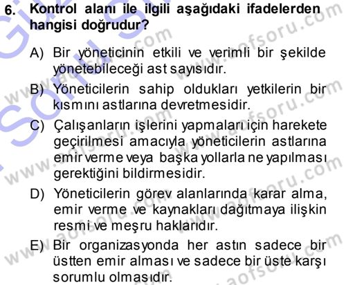 Genel İşletme Dersi 2013 - 2014 Yılı (Final) Dönem Sonu Sınav Soruları 6. Soru