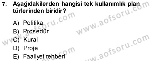 Genel İşletme Dersi 2013 - 2014 Yılı (Final) Dönem Sonu Sınav Soruları 7. Soru